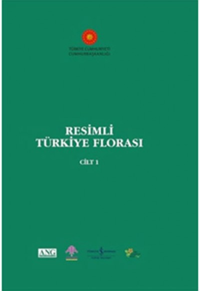 Resimli Türkiye Florası Cilt: 1