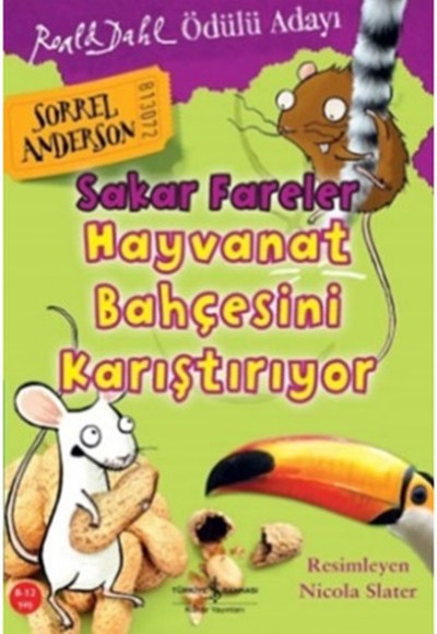 Sakar Fareler Hayvanat Bahçesini Karıştırıyor