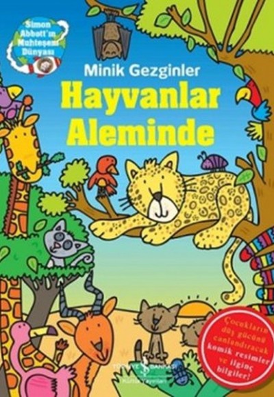 Minik Gezginler / Hayvanlar Aleminde