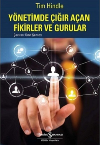 Yönetimde Çığır Açan Fikirler ve Gurular