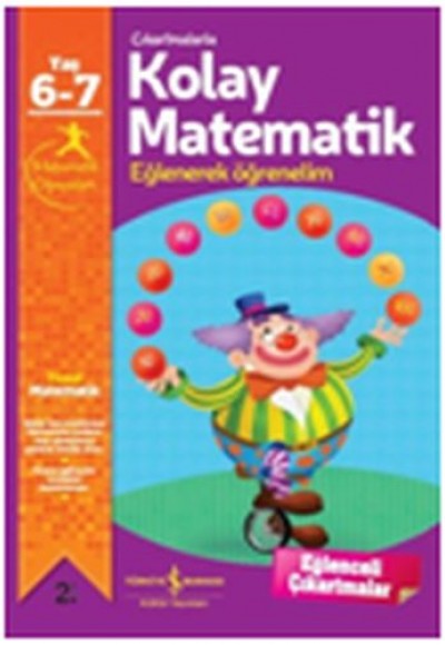 Çıkartmalarla Kolay Matematik Eğlenerek Öğrenelim 6-7 Yaş