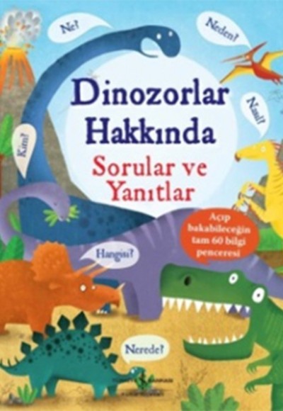 Harika Bilim Serisi - Dinozorlar Hakkında Sorular ve Yanıtlar