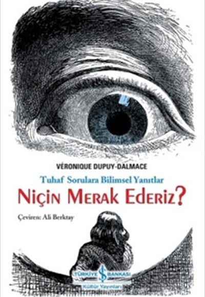 Niçin Merak Ederiz?