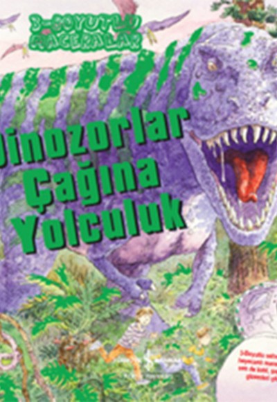 Dinozorlar Çağına Yolculuk