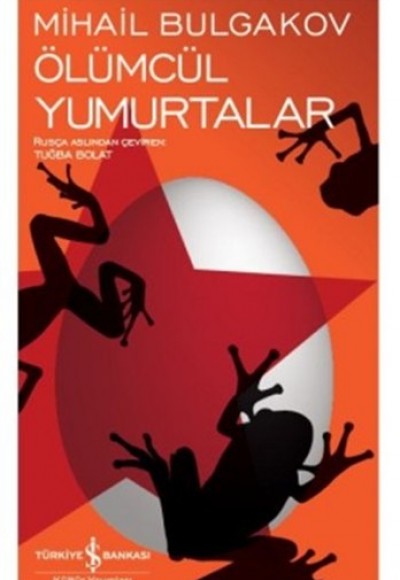 Ölümcül Yumurtalar - Modern Klasikler Dizisi