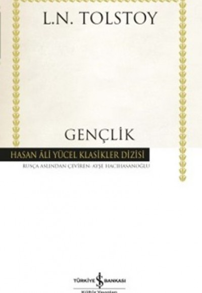 Gençlik - Hasan Ali Yücel Klasikleri (Ciltli)