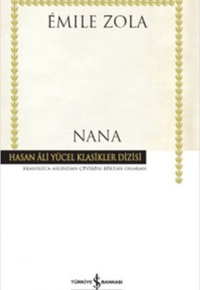 Nana - Hasan Ali Yücel Klasikleri (Ciltli)