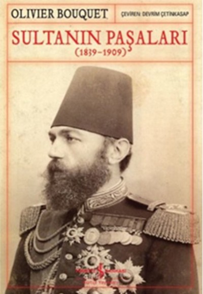 Sultanın Paşaları (1839-1909)