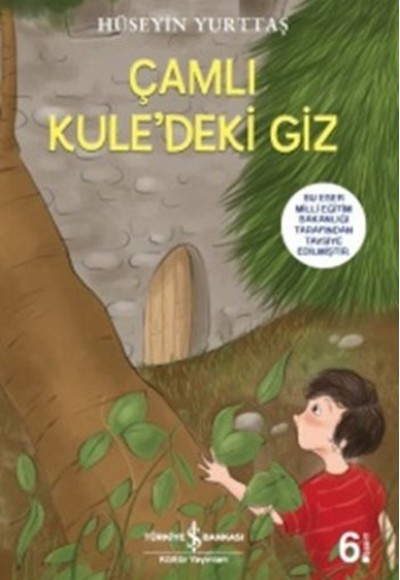 Çamlı Kuledeki Giz