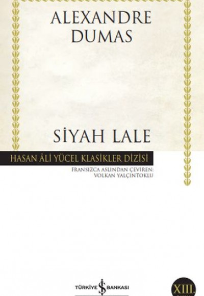 Siyah Lale - Hasan Ali Yücel Klasikleri