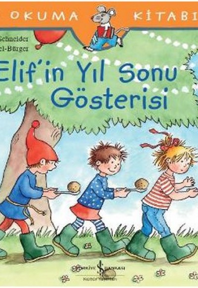 İlk Okuma Kitabım - Elif'in Yıl Sonu Gösterisi