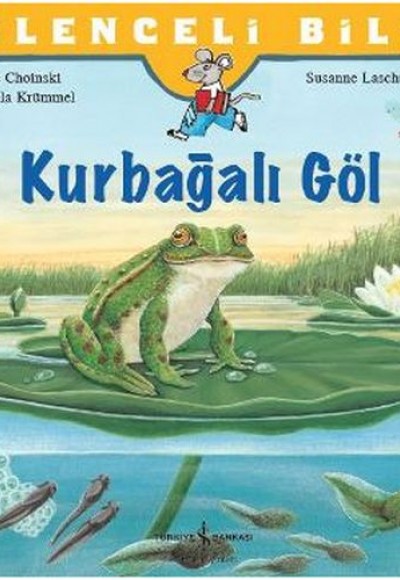 Eğlenceli Bilim: Kurbağalı Göl