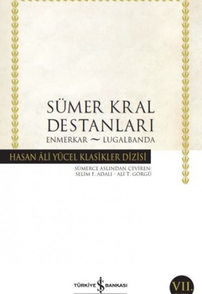 Sümer Kral Destanları - Hasan Ali Yücel Klasikleri