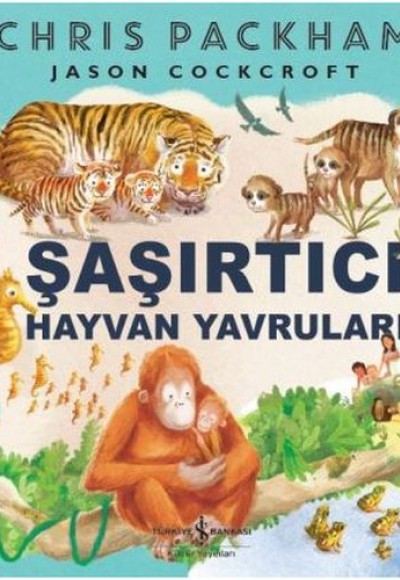 Şaşırtıcı Hayvan Yavruları