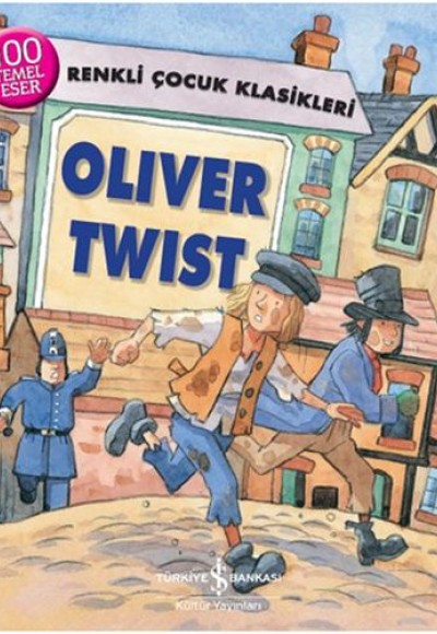 Renkli Çocuk Klasikleri - Oliver Twist