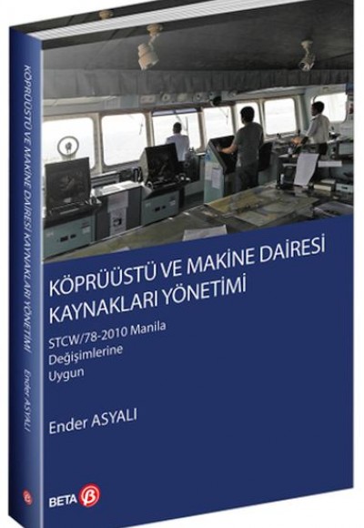 Köprüüstü ve Makine Dairesi Kaynakları Yönetimi