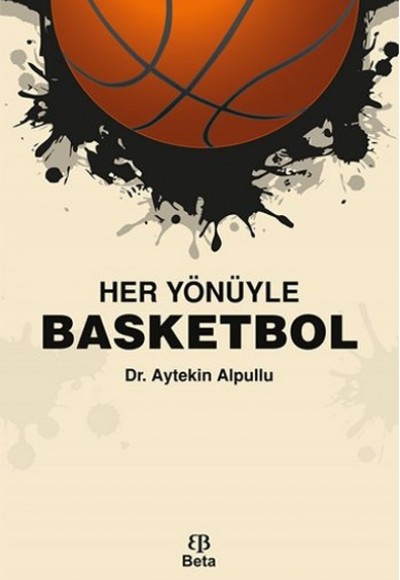 Her Yönüyle Basketbol