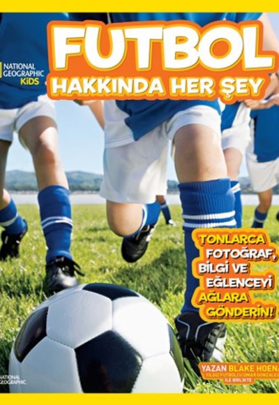 National Geographic Kids - Futbol Hakkında Her Şey