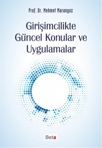 Girişimcilikte Güncel Konular ve Uygulamalar