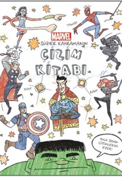 Marvel - Süper Kahramanın Çizim Kitabı