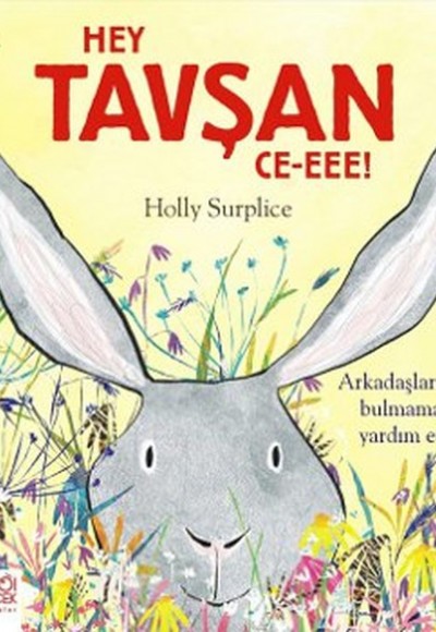 Hey Tavşan Ce-Eee!