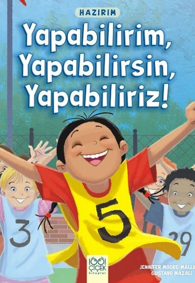 Hazırım - Yapabilirim, Yapabilirsin, Yapabiliriz!