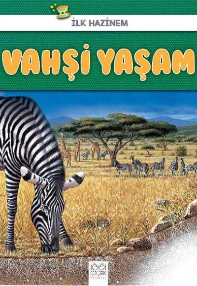 İlk Hazinem - Vahşi Yaşam