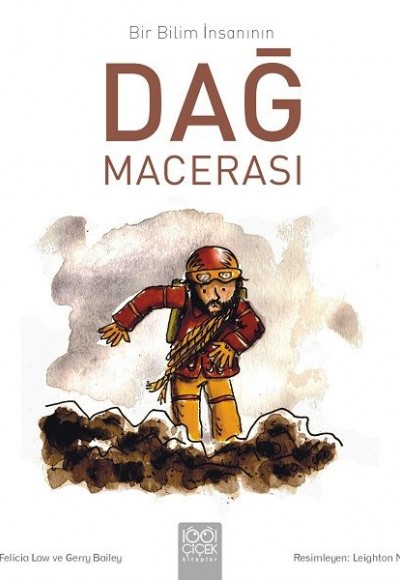 Bir Bilim İnsanının Dağ Macerası