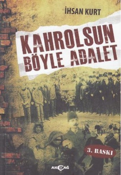 Kahrolsun Böyle Adalet