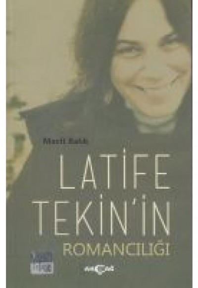 Latife Tekin'in Romancılığı