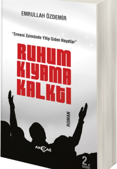 Ruhum Kıyama Kalktı