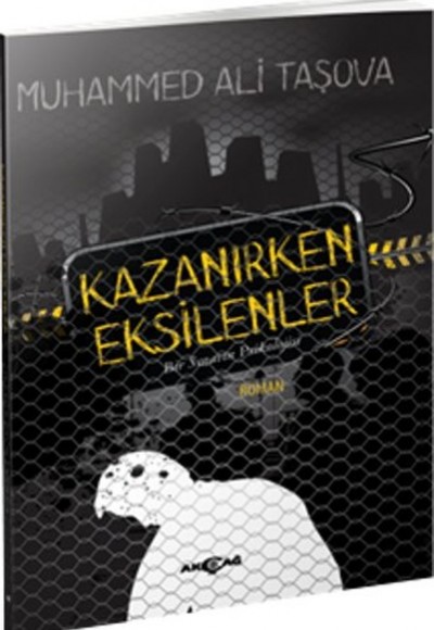 Kazanırken Eksilenler