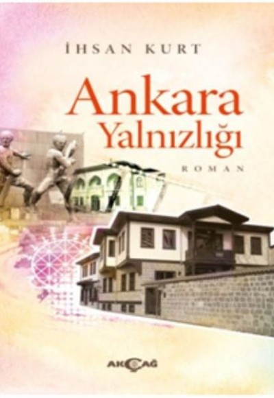 Ankara Yalnızlığı