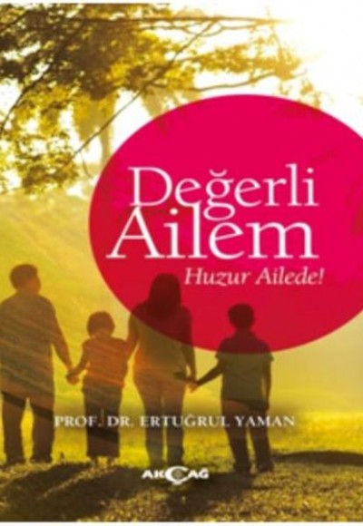 Değerli Ailem