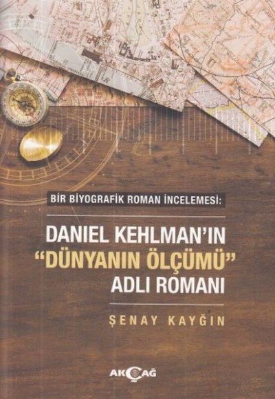 Daniel Kehlman’ın "Dünyanın Ölçüm" Adlı Romanı