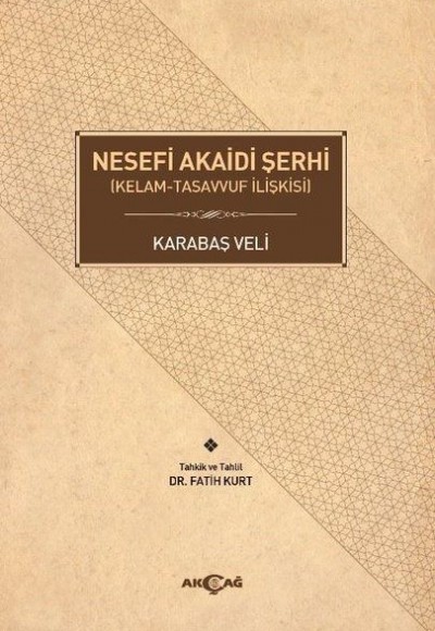 Nesefi Akaidi Şerhi - Kelam-Tasavvuf İlişkisi