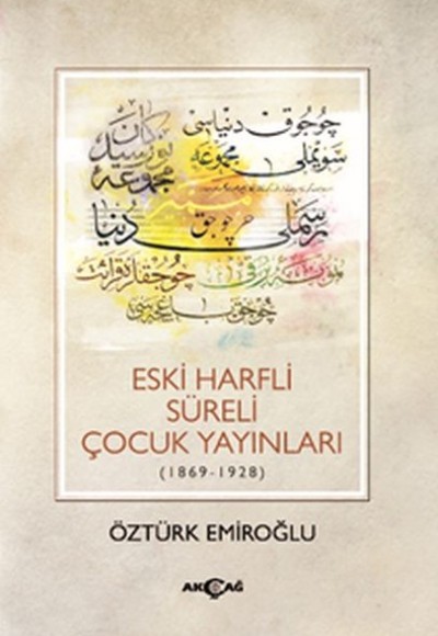 Eski Harfli Süreli Çocuk Yayınları (1869-1928)