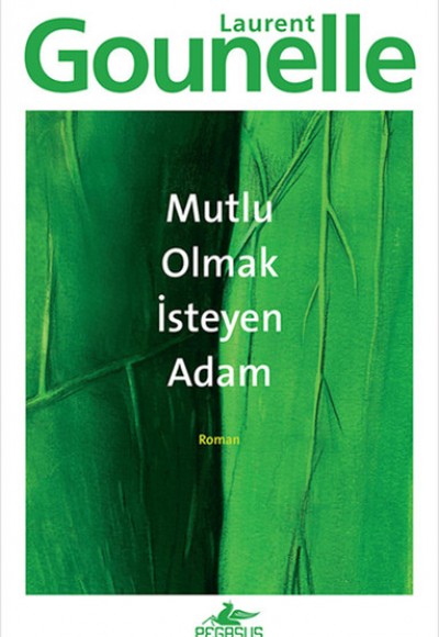 Mutlu Olmak İsteyen Adam