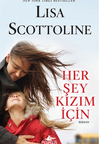 Her Şey Kızım İçin