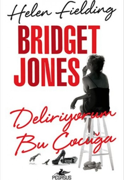 Bridget Jones - Deliriyorum Bu Çocuğa