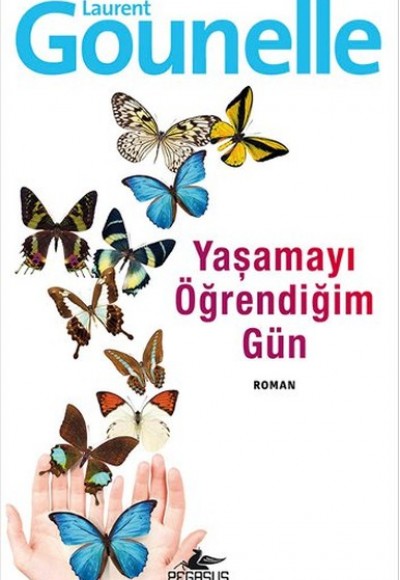 Yaşamayı Öğrendiğim Gün