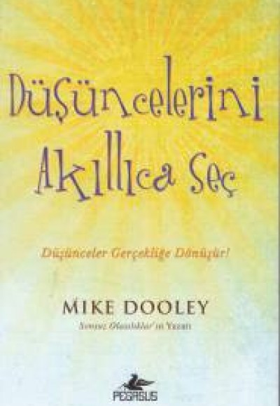 Düşüncelerini Akıllıca Seç