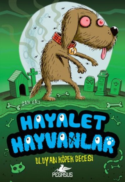 Uluyan Köpek Gecesi / Hayalet Hayvanlar 3