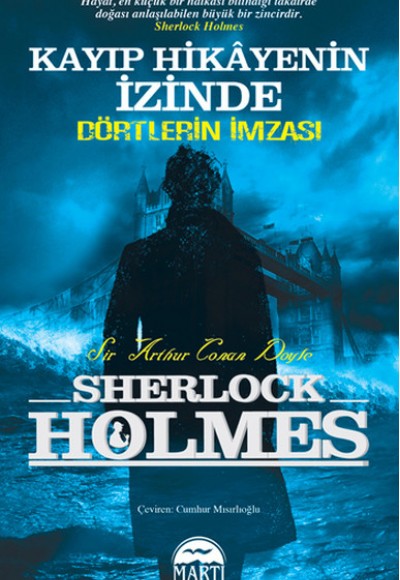 Kayıp Hikayenin İzinde - Dörtlerin İmzası / Sherlock Holmes