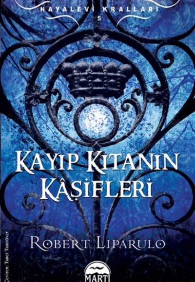 Kayıp Kıtanın Kaşifleri / Hayalevi Kralları -5