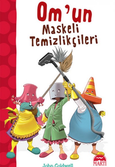 Om'un Maskeli Temizlikçileri