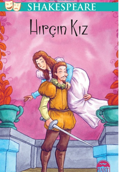 Hırçın Kız / Gençler İçin Shakespeare