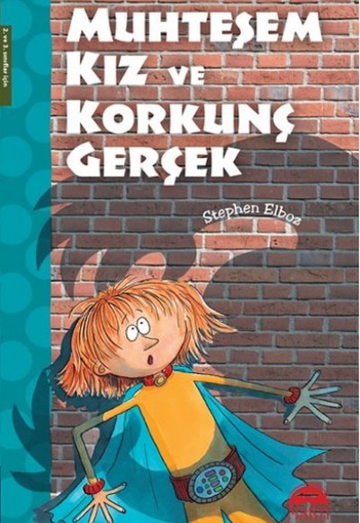 Muhteşem Kız ve Korkunç Gerçek