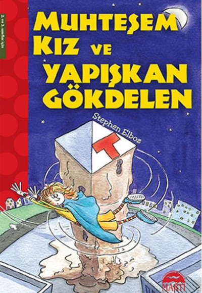 Muhteşem Kız ve Yapışkan Gökdelen