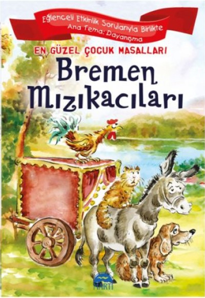 En Güzel Çocuk Masalları - Bremen Mızıkacıları